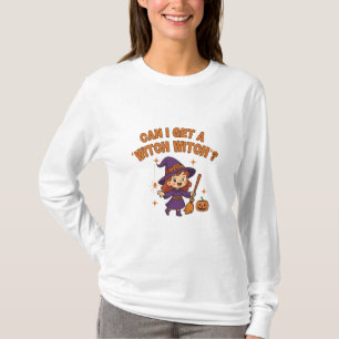 Can I Get a ‘Witch Witch’? Funny Halloween Shirt