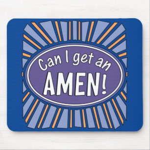 Can I get an AMEN! Mouse Pad