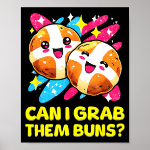 Can I Grab Them Buns_ Funny Easter Hot Cross Buns Poster