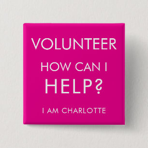 Can I Help Charity Event Volunteer Pink Custom 15 Cm Square Badge