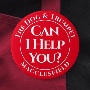 Can I Help You? Badge Button