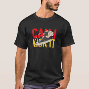 Can I Kick It T-Shirt