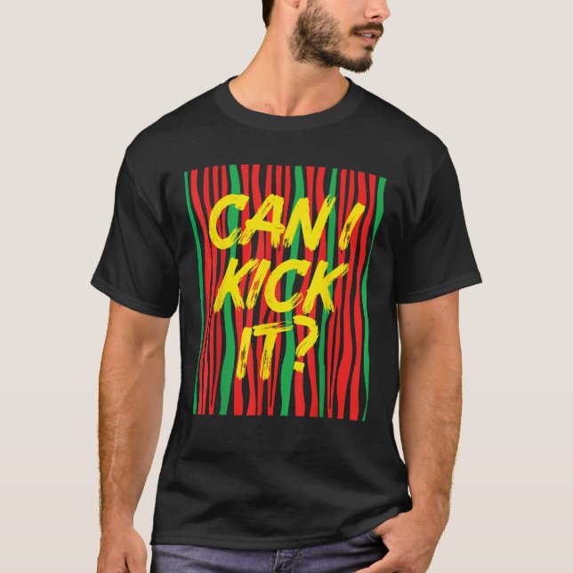 Can I Kick It Yes You Can 90s Hip Hop Matching Pai T-Shirt (Front)