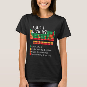 Can I Lick It Funny 100 Days Of School Periodic Ta T-Shirt