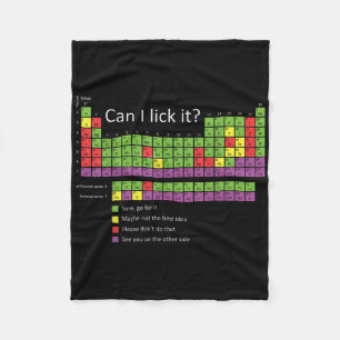 Can I Lick It Funny Periodic Table Of Chemic Eleme Fleece Blanket