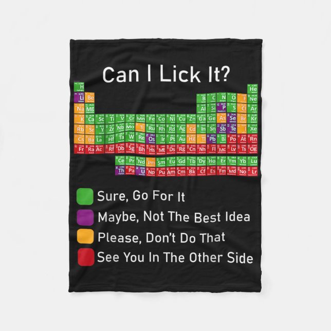 Can I Lick It Periodic Table  Fleece Blanket (Front)