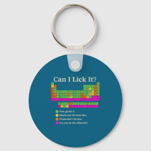 Can I Lick It Periodic Table Funny Chemistry Scien Key Ring