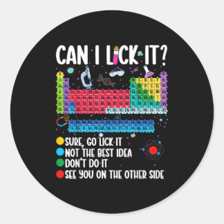 Can I Lick It Periodic Table Funny Science Chemist Classic Round Sticker