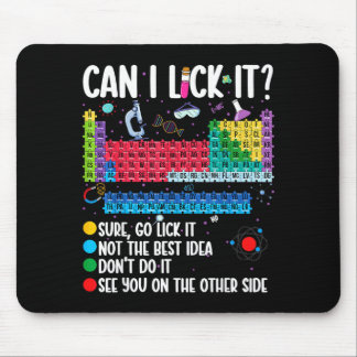 Can I Lick It Periodic Table Funny Science Chemist Mouse Pad