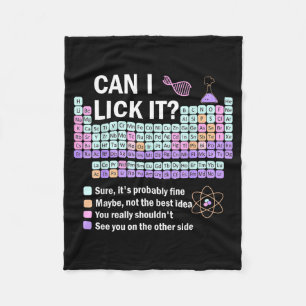 Can I Lick It Periodic Table Kids Science Gifts Te Fleece Blanket