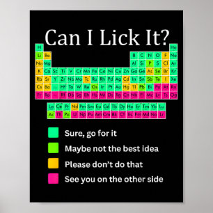 Can I Lick It Periodic Table Teacher Student Boys Poster