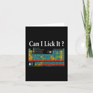 Can I Lick It Periodic Table Teacher Student Kids  Card