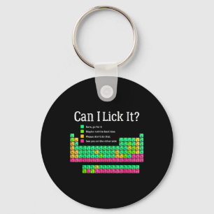 Can I Lick It Periodic Table Teacher Student Kids Key Ring