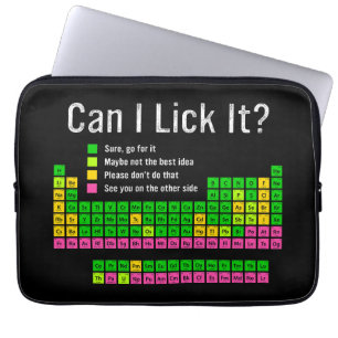 Can I Lick It Periodic Table Teacher Student Kids Laptop Sleeve