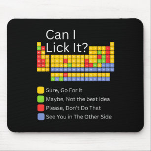 Can I Lick It Periodic Table Teacher Student Kids Mouse Pad