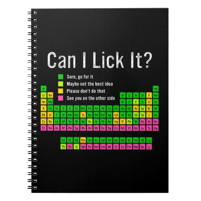 Can I Lick It Periodic Table Teacher Student Kids Notebook (Front)