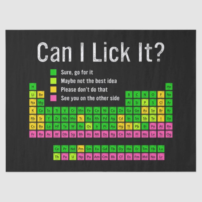Can I Lick It Periodic Table Teacher Student Kids Tissue Paper (Front)