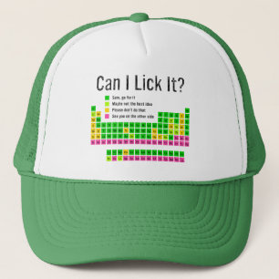 Can I Lick It Periodic Table Teacher Student Kids Trucker Hat