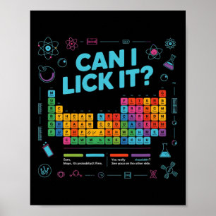 Can I Lick It Tee Funny Periodic Table Teacher Coo Poster
