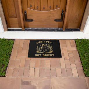 Can I Pet Dat Dawg Funny Hiker - Cute Animal Lover Doormat