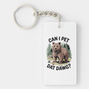 Can I Pet Dat Dawg? Key Ring