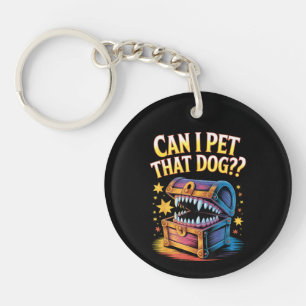 Can I Pet That Dog Funny Tabletop RPG Design Gift Key Ring
