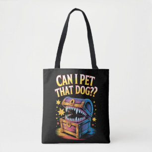 Can I Pet That Dog Funny Tabletop RPG Design Gift Tote Bag