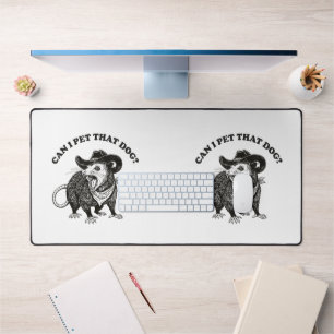 Can I Pet That Dog Meme Funny Opossum Animal Lover Desk Mat