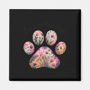 Can I Pet That Dog Watercolor Floral Paw Print For Magnet