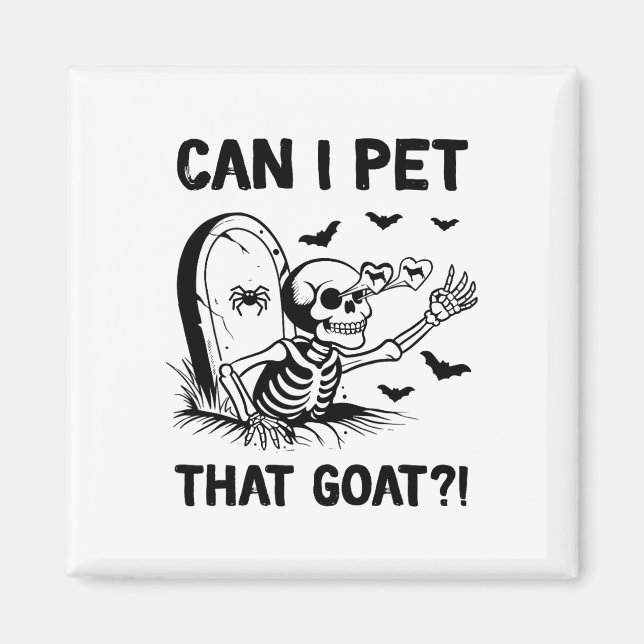Can I Pet That Goat Halloween  Magnet (Front)