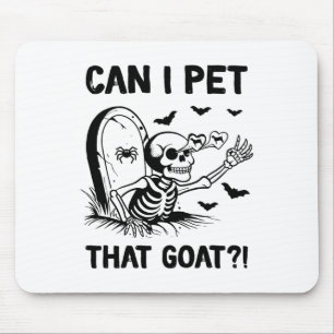 Can I Pet That Goat Halloween Mouse Pad