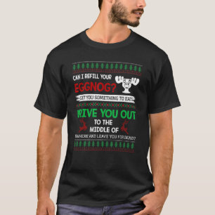 Can I Refill Your Eggnog Christmas Vacation Quote T-Shirt