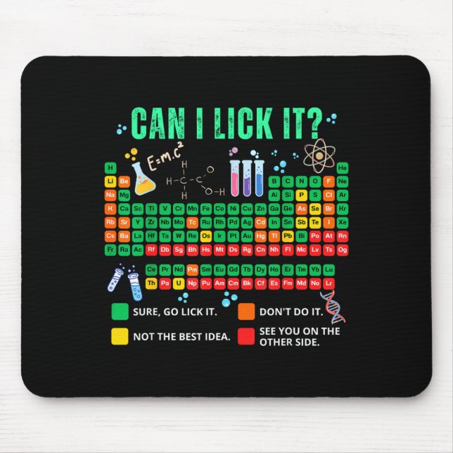 Can Lick It Periodic Table Illustration Mouse Pad (Front)