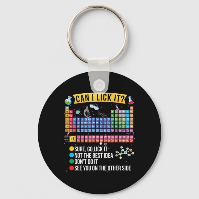 Can Lick Periodic Table Funny Science Chemistry Key Ring (Front)