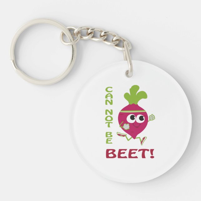 Can Not Be Beet!  Key Ring (Front)