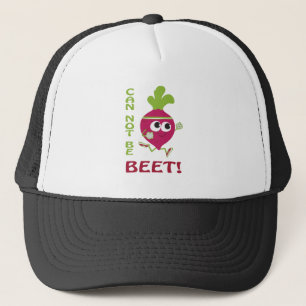 Can Not Be Beet! Trucker Hat