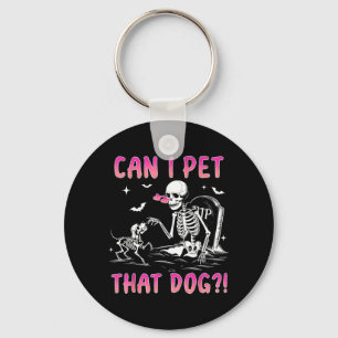 Can Pet That Dog Funny Skeleton Dog Lover Key Ring