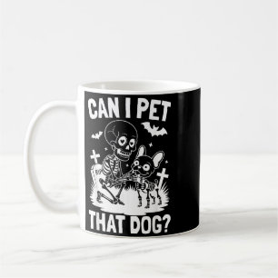 Can Pet That Dog Skeleton French Bulldog Halloween Coffee Mug