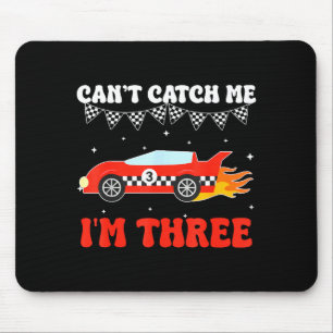 Can’t Catch Me I’m Three 3rd Birthday Red Racing C Mouse Pad