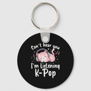 Can’t Hear You I’m Listening K-p Cute Nk Cat Music Key Ring