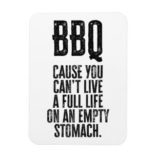 Can`t live without BBQ Magnet