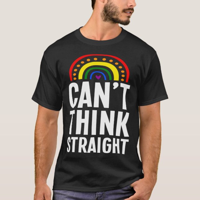 Can t Think Straight Bohemian Rainbow Gay Pride Mi T-Shirt (Front)