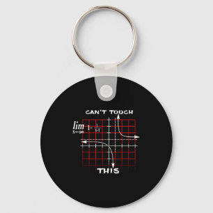 Can T Touch This Equation Math Funny Gift  Key Ring
