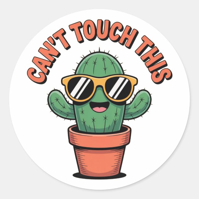 Can’t Touch This – Funny Cactus Pun Sticker (Front)