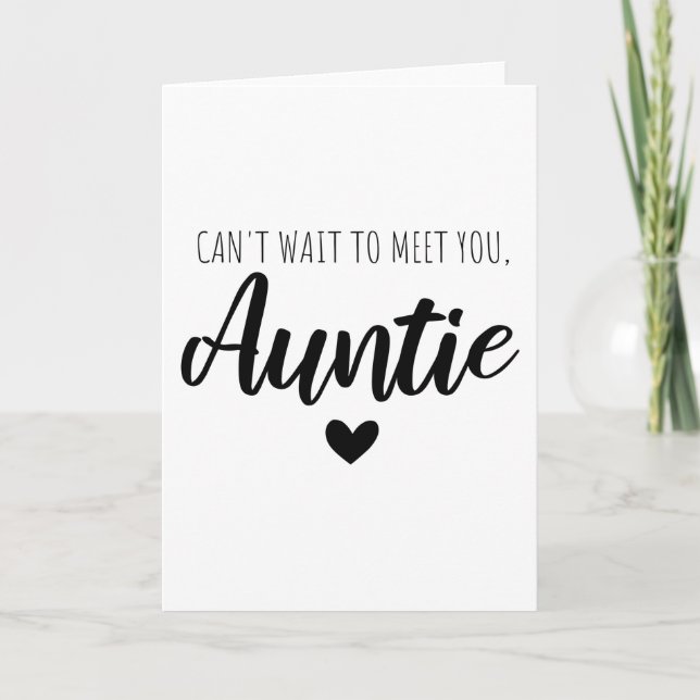 Can t wait to meet you auntie card (Front)
