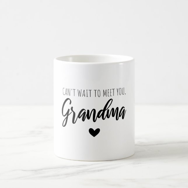 Can t wait to meet you  Grandma Coffee Mug (Center)