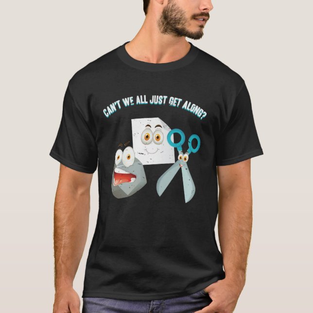 Can t We All Just Get Along  Rock Paper Scissors T-Shirt (Front)