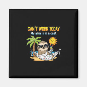 Can’t Work Today Lazy Sloth With Funny Cast Excuse Magnet