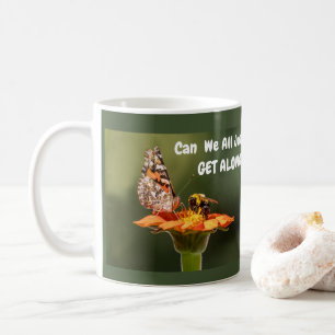 Can We All Just Get Along? Coffee Mug