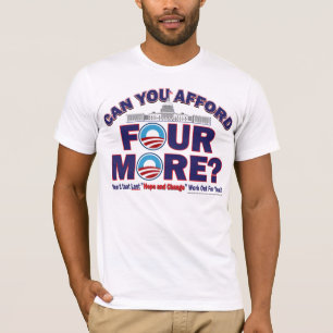 Can You Afford Four More T-Shirt